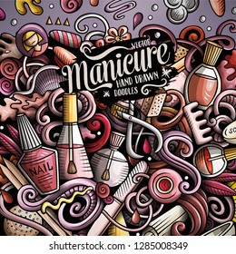 Nail salon hand drawn vector doodles illustration. Manicure frame card design. Beauty elements and objects cartoon background. Bright colors funny border. All items are separated