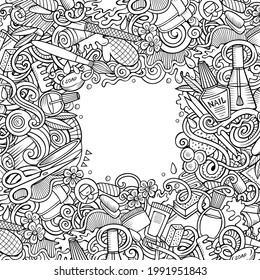 Ilustración de doodles vectoriales dibujados a mano en salón de uñas. Diseño de la tarjeta de marco de mantenimiento. Elementos de belleza y objetos de dibujos animados fondo. Borde curioso. Todos los elementos están separados
