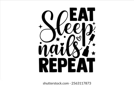 Nail Tech -Designer T-Shirts vector  illustrator eps