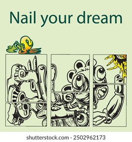 Nail Your dream, vector illustration hand draw style