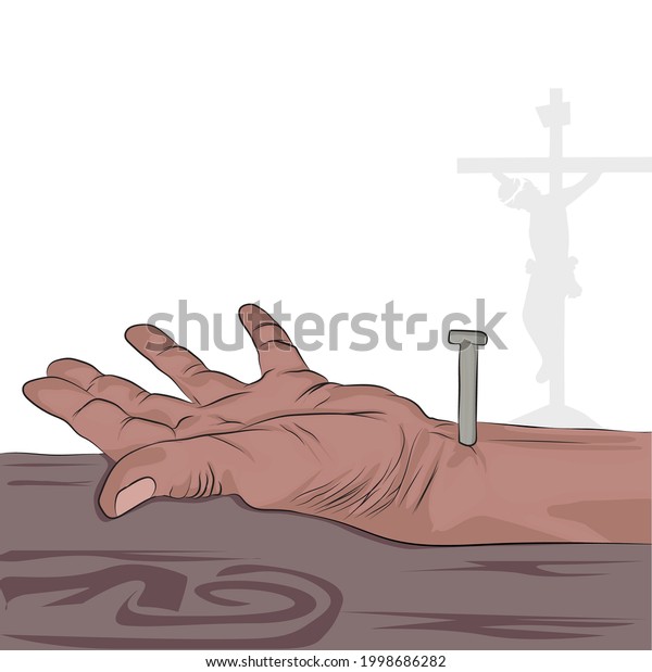 Nailed Hand Detail Sculpture Crucifixion Jesus Stock Vector Royalty Free Shutterstock