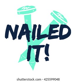 NAILED IT! (Vector Illustration Design Concept)