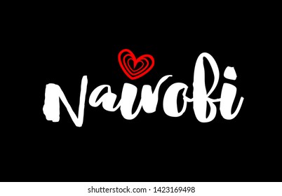 Nairobi city text with red love heart design on black background for typographic logo icon design