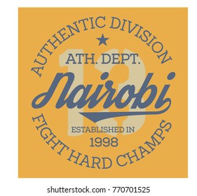 Nairobi sport t-shirt design, college sport team style typography for poster, t-shirt or print.