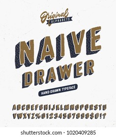 "Naive Drawer" Funny Hand Drawn Vintage Typeface. Original Retro Alphabet with a Hand Crafted Look and Cool Texture. Vector Illustration. Slanted Textured Version.