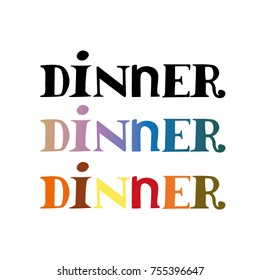 Naive Vector Lettering Dinner
