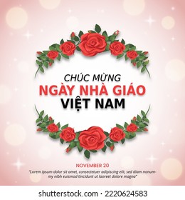 Chúc mừng ngày nhà giáo Việt Nam or happy Vietnamese teachers day background with rose flower decoration