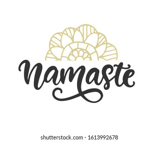 Namaste hand written modern calligraphy,  vector lettering illustration with flower Mehndi henna mandala. Yoga studio logo, Indian festival emblem. Invitation, t shirt, poster, greeting card design.