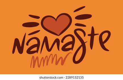 Namaste. Handwritten vector lettering. Unique hand drawn nursery poster. Cute phrases. Ink brush calligraphy. Scandinavian nordic style quote. Poster design, t-shirt print. Illustration art