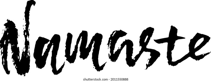 Namaste. Indian word. Modern brush lettering. Handwritten calligraphic design. Typography banner. Vector illustration.