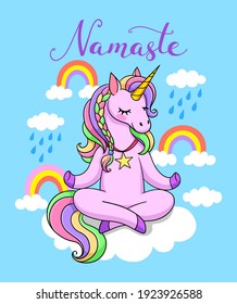 Namaste lettering. Cartoon unicorn sitting on a cloud in lotus position. Meditation in yoga pose. Vector illustration