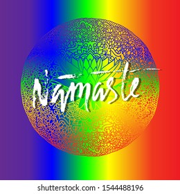 Namaste modern dry brush lettering on mandala pattern background. Yoga typography poster. Vector illustration.