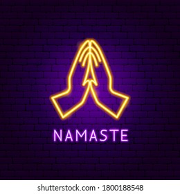 Namaste Neon Label. Vector Illustration of Meditation Promotion.
