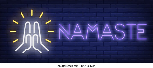 Namaste neon sign. Shining Namaste gesture on brick wall background. Vector illustration in neon style for meditation and spiritual practices