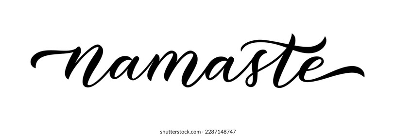 NAMASTE text. Indian respectful greeting said when giving a namaskar. Inspiration meditation quote. Brush Calligraphy namaste word. Design print for t shirt, tee, poster. Yoga. Vector illustration.