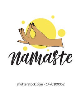 Namaste vector lettering illustration with hand. Hand drawn phrase. Handwritten modern brush calligraphy for invitation and greeting card, t-shirt, prints and posters. 