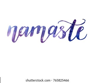 Namaste. Vector yoga illustration with lettering. Yoga, meditation, buddhism and hinduism theme. Hand written word with watercolor galaxy texture isolated on white. Modern calligraphy.