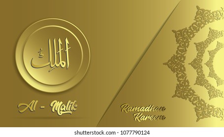 Name Of Allah. Al Malik translation from Arabic. Ramadan Kareem vector design.