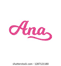 "ana Lettering" Images, Stock Photos & Vectors | Shutterstock