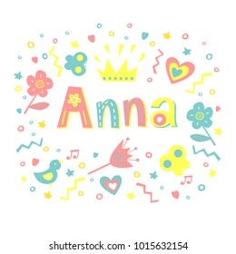 The name ANNA written in a nice font surrounded by flowers, hearts, butterflies. Children s background. Series Girls. Poster. Postcard. Album