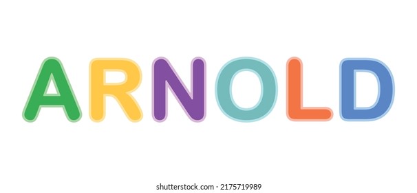 Name Arnold. Vector cute illustration. Bright and colorful baby name. Print for nursery, kids room. Wall decor, postcard, playroom wall art, print for textile, bedroom. Isolated.