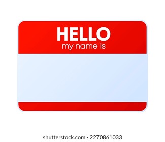 Name badge. Hello my name is. Badge with my name tag. Paper card for identification man. Template for registration on conference. Vector illustration.