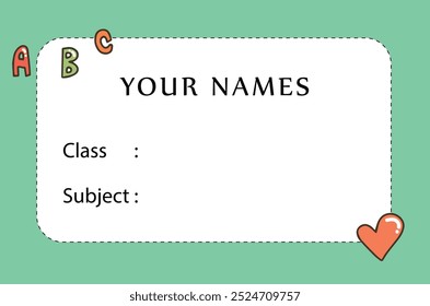 name, class, subject title on cover. back to school book label design