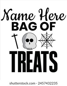 Name Here Bag of Treats T-shirt, Vector File
