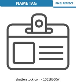 Name Tag Icon. Professional, pixel perfect icons optimized for both large and small resolutions. EPS 8 format. 12x size for preview.