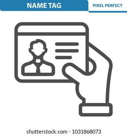 Name Tag Icon. Professional, pixel perfect icons optimized for both large and small resolutions. EPS 8 format. 12x size for preview.