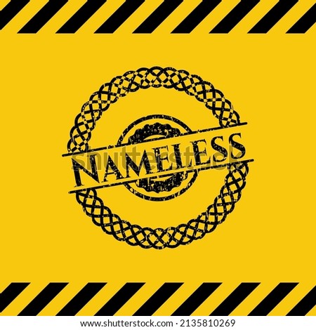 Nameless inside warning sign, black grunge emblem. Vector Illustration. Detailed. 