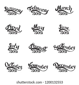 The names of all months 2021 written by hand. Lettering. Beautiful letters on white background. Isolated image for invitations, calendars, t-shirt prints and more