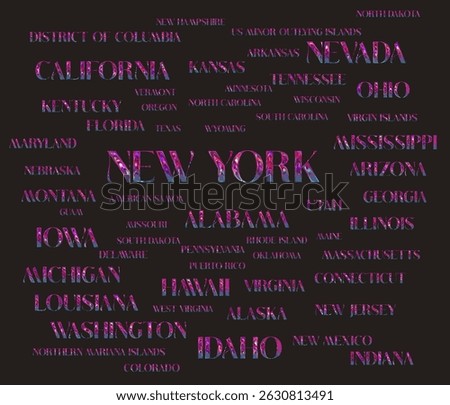 Names of all U.S. states. The United States of America -federal republic of 50 states. USA states. New york, Idaho, Washington, California...