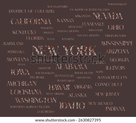 Names of all U.S. states. The United States of America -federal republic of 50 states. USA states. New york, Idaho, Washington, California...