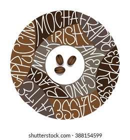 the names of the coffees, decorative written in the form of a circle