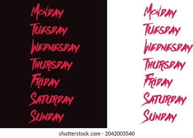 names of the days of the week Monday Tuesday Wednesday Thursday, Friday Saturday and Sunday
