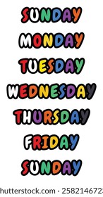 names of the days of the week vector cartoon style and colorful, Sunday Monday Tuesday Wednesday Thursday Friday Saturday. suitable for calendars, graphic elements, etc