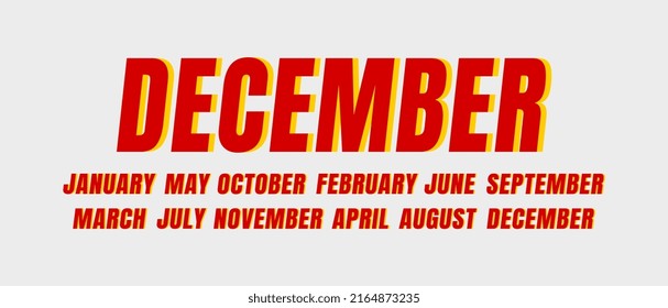 names of months December, January, February, March, April, May, June, July, August, September, October, November. Modern font