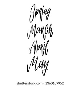 Names of months and time of year: spring. Hand drawn vector lettering. Modern brush calligraphy