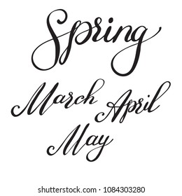 Names of the seasons and months - Spring, March, April, May. Calligraphy vector design elements. Hand written words.