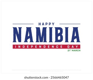 NAMIBIA Independence Day vector design on a white background, Typographic Design of NAMIBIA National Day, NAMIBIA typography