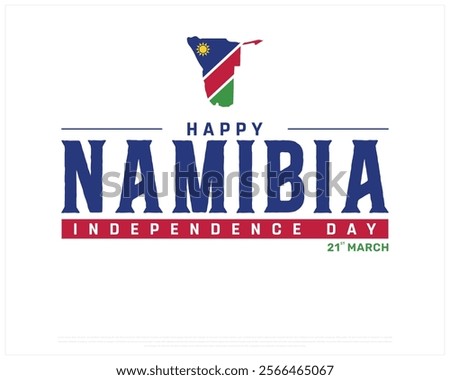 NAMIBIA Independence Day vector design on a white background with map flag, Typographic Design of NAMIBIA National Day, NAMIBIA typography, Map of Namibia