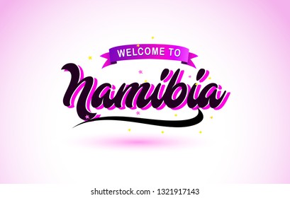 Namibia Welcome to Creative Text Handwritten Font with Purple Pink Colors Design Vector Illustration.