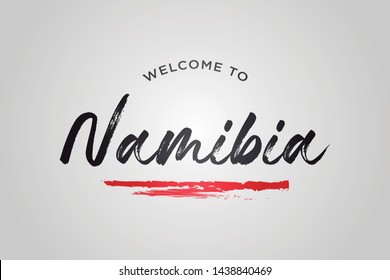 Namibia Welcome To Word Text with Creative Handwritten Font Design Vector Illustration. - Vector