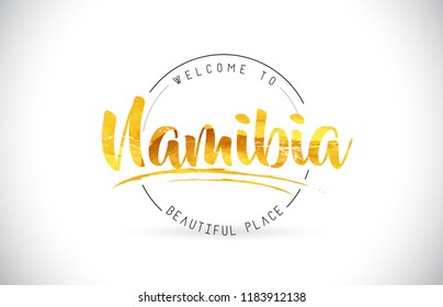 Namibia Welcome To Word Text with Handwritten Font and Golden Texture Design Illustration Vector.