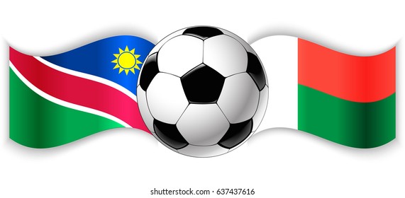 Namibian and Malagasy wavy flags with football ball. Namibia combined with Madagascar isolated on white. Football match or international sport competition concept.