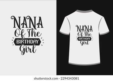 Nana of the Birthday Girl.This is an editable EPS vector file.