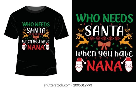 Nana Christmas - Christmas T-shirt Design, Vintages T-shirt, Vector, Christmas Tree, Happy Christmas Day Gift