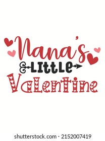 Nana little valentine heart vector illustration. Valentine background