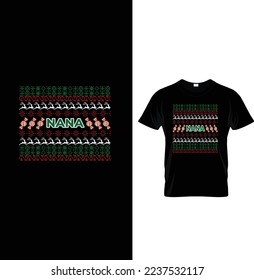 Nana typography Christmas t-shirt design.